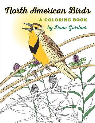 North American Birds: A Coloring Book by Gardner, Dana