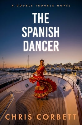 The Spanish Dancer by Corbett, Chris