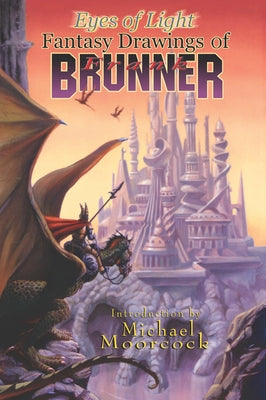 Eyes of Light: Drawings of Frank Brunner by Spurlock, J. David