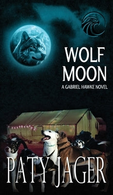 Wolf Moon by Jager, Paty