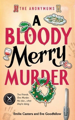 A Bloody Merry Murder by Castera, Emilie