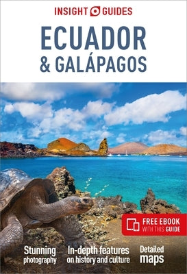 Insight Guides Ecuador & Galápagos: Travel Guide with Free eBook by Insight Guides