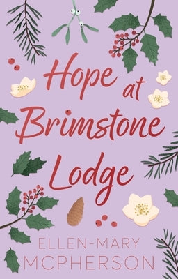 Hope at Brimstone Lodge by McPherson, Ellen-Mary