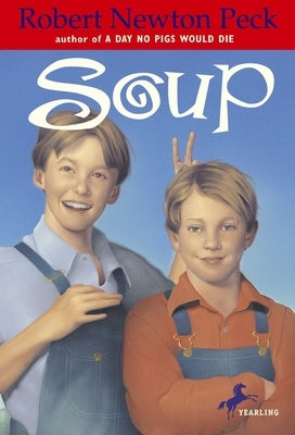 Soup by Peck, Robert Newton