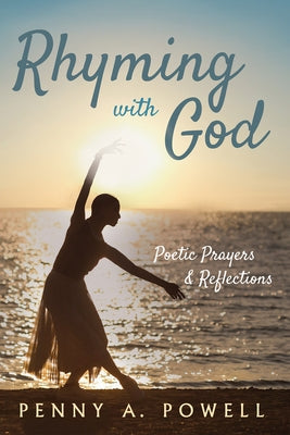 Rhyming with God by Powell, Penny