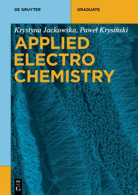 Applied Electrochemistry by Jackowska, Krystyna