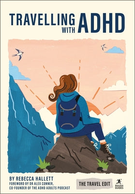 Rough Guides Travel Edit: Travelling with ADHD by Guides, Rough