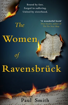 The Women of Ravensbruck by Smith, Paul