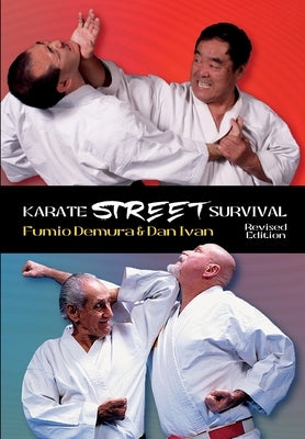 KARATE STREET SURVIVAL Revised Edition by Demura, Fumio
