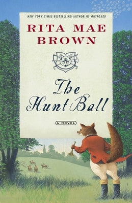 The Hunt Ball by Brown, Rita Mae