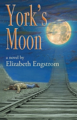 York's Moon by Engstrom, Elizabeth
