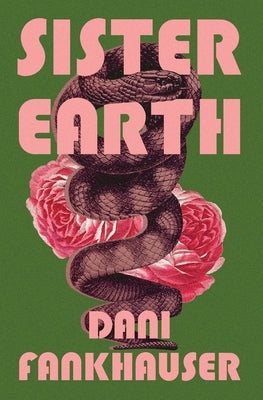 Sister Earth by Fankhauser, Dani