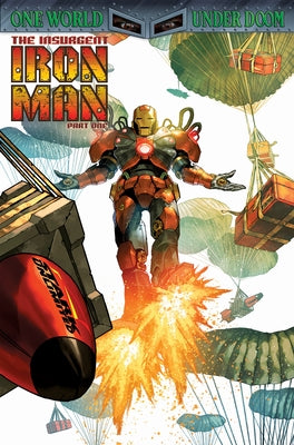 Iron Man Vol. 2: The Insurgent Iron Man by Ackerman, Spencer