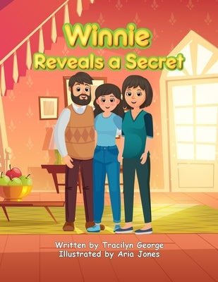 Winnie Reveals a Secret by George, Tracilyn