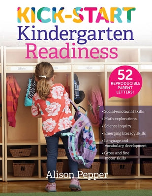 Kick-Start Kindergarten Readiness by Pepper, Alison