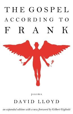 The Gospel According to Frank by Lloyd, David