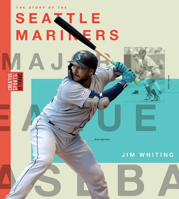 Seattle Mariners by Whiting, Jim