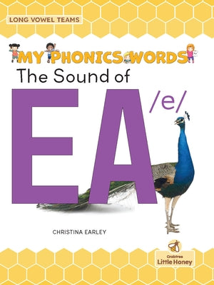 The Sound of EA /E by Earley, Christina