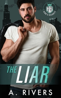 The Liar by Rivers, A.
