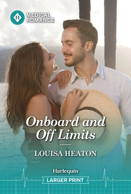 Onboard and Off Limits by Heaton, Louisa