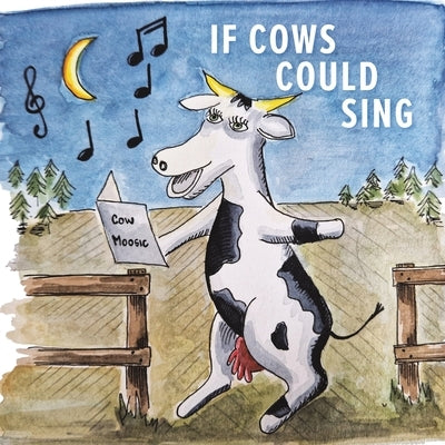 If Cows Could Sing by Fluck, David