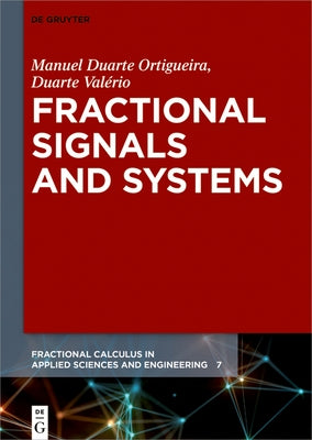 Fractional Signals and Systems by Ortigueira, Manuel Duarte