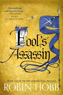 Fool's Assassin: Book One of the Fitz and the Fool Trilogy by Hobb, Robin