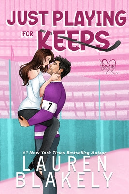 Just Playing for Keeps by Blakely, Lauren