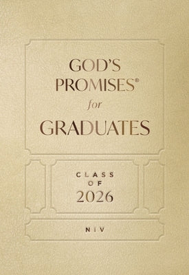 God's Promises for Graduates: Class of 2026 - Gold NIV: New International Version by Countryman, Jack