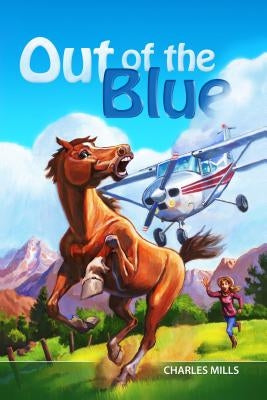 Out of the Blue by Mills, Charles
