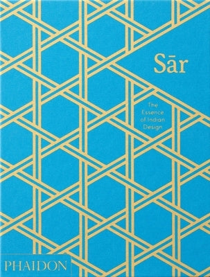 Sar: The Essence of Indian Design by Tamhane, Swapnaa