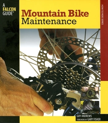 Mountain Bike Maintenance by Andrews, Guy