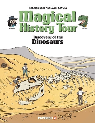 Magical History Tour Vol. 15: Dinosaurs by Erre, Fabrice