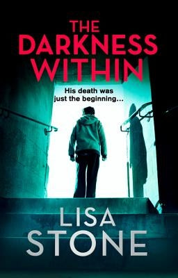 The Darkness Within by Stone, Lisa