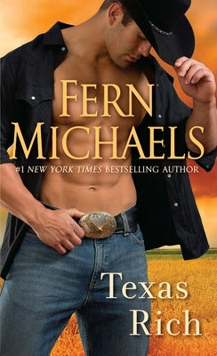 Texas Rich: Book 1 in the Texas Series by Michaels, Fern