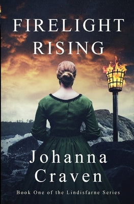 Firelight Rising: (The Lindisfarne Series #1) by Craven, Johanna