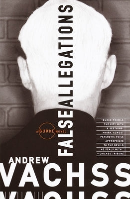False Allegations by Vachss, Andrew