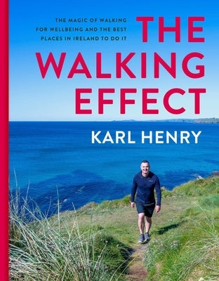 The Walking Effect by Henry, Karl
