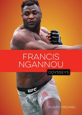 Francis Ngannou by Michael, Ãlvaro