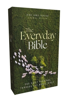 Kjv, the Everyday Bible, Paperback, Red Letter, Comfort Print: 365 Daily Readings Through the Whole Bible by Thomas Nelson
