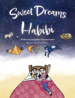 Sweet Dreams Habibi by Santo, Jacquelyn Faranso
