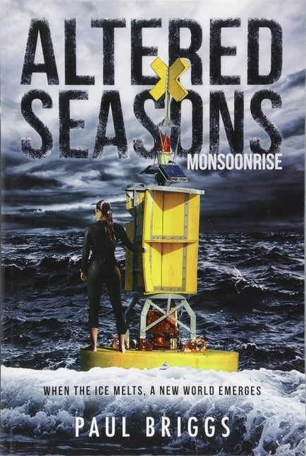 Altered Seasons: Monsoonrise by Briggs, Paul