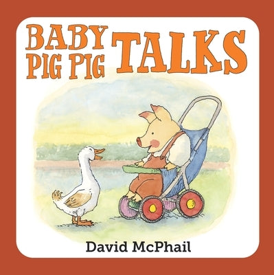 Baby Pig Pig Talks by McPhail, David