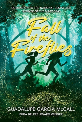 Fall of the Fireflies (Seasons of Sisterhood #1) by McCall, Guadalupe GarcÃ­a