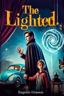 The Lighted by Giasson, EugÃ©nie