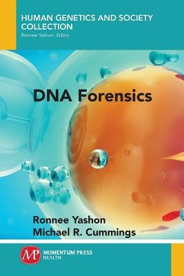 DNA Forensics by Yashon, Ronnee