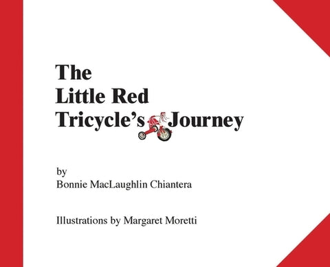 Little Red Tricycle's Journey by Chiantera, Bonnie Maclaughlin