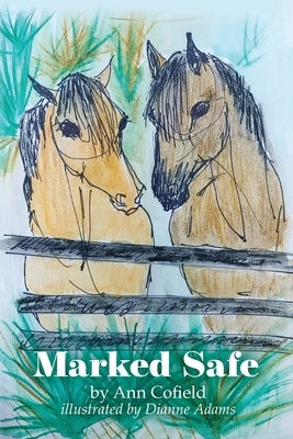 Marked Safe by Cofield, Ann