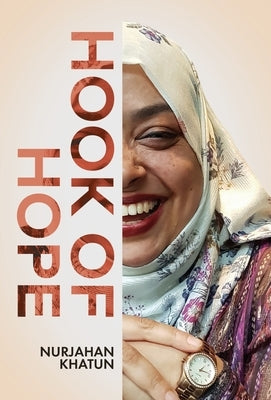 Hook of Hope by Khatun, Nurjahan