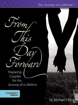 From This Day Forward by Peck, Michael J.